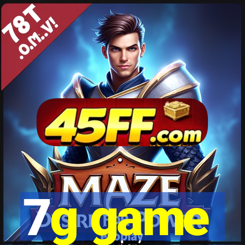 7g game